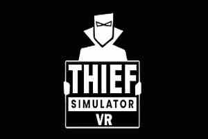 小偷模拟器(Thief Simulator)