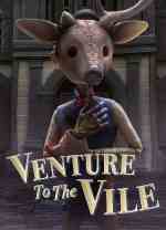 向邪恶进军(Venture to the Vile)