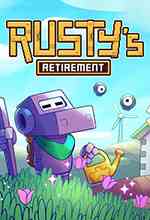锈崽的退休生活(Rustys Retirement)