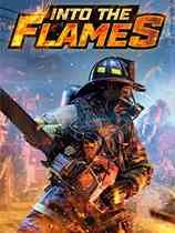 深入火场(Into The Flames)