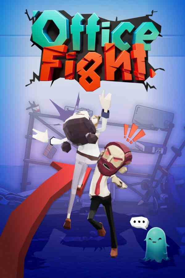 办公室斗争(Office Fight)