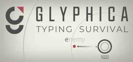Glyphica打字生存