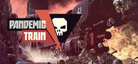 瘟疫列车(Pandemic Train)