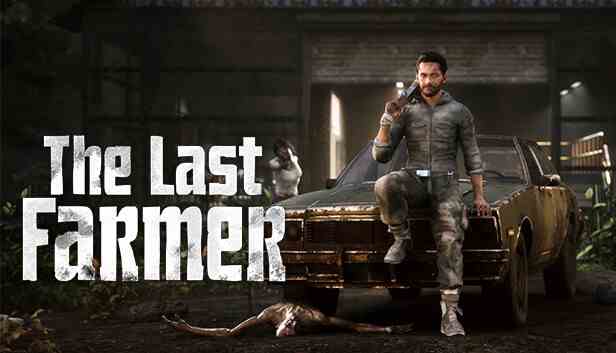 最后的农夫(The Last FARMER)