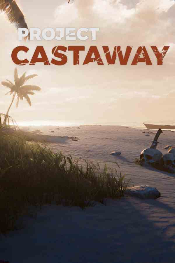 荒岛求生计划(Project Castaway)