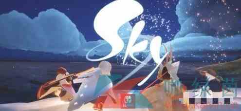 《光遇》Switch版本玩法教程