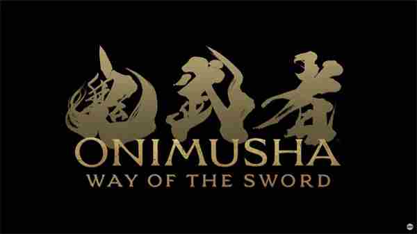 卡普空发布新作鬼武者WayofTheSword回归消息