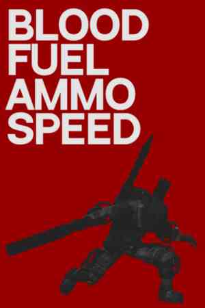 血燃弹速(Blood, Fuel, Ammo & Speed)