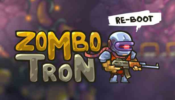 僵尸洞穴重制版(Zombotron Re-Boot)